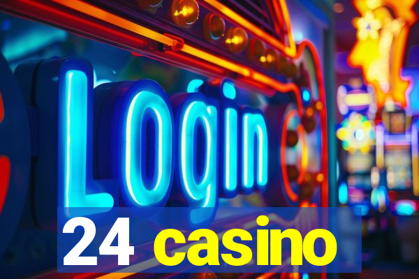 24 casino