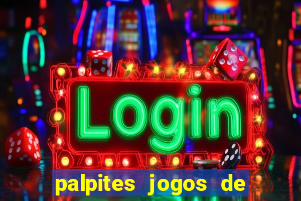 palpites jogos de hoje bet