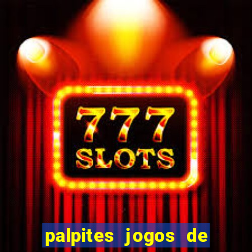 palpites jogos de hoje bet