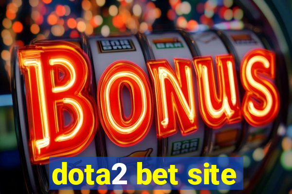 dota2 bet site