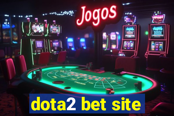 dota2 bet site