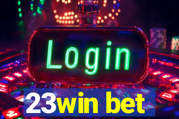 23win bet