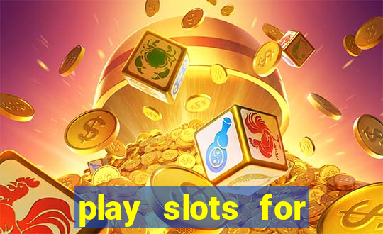 play slots for real money online