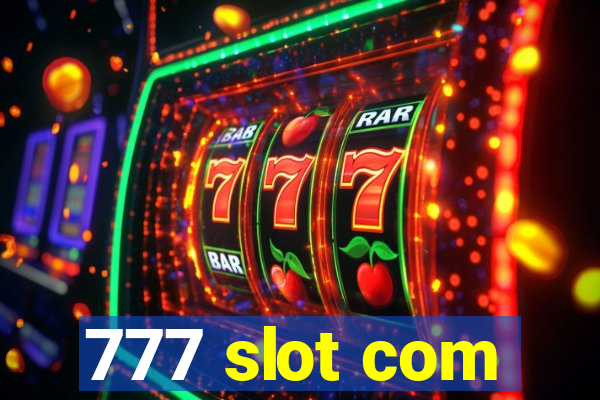 777 slot com