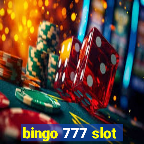 bingo 777 slot