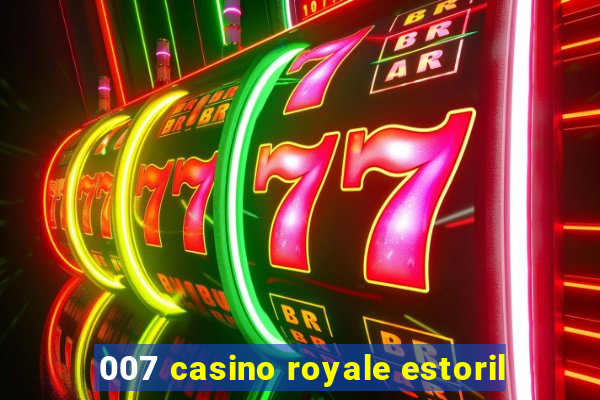 007 casino royale estoril