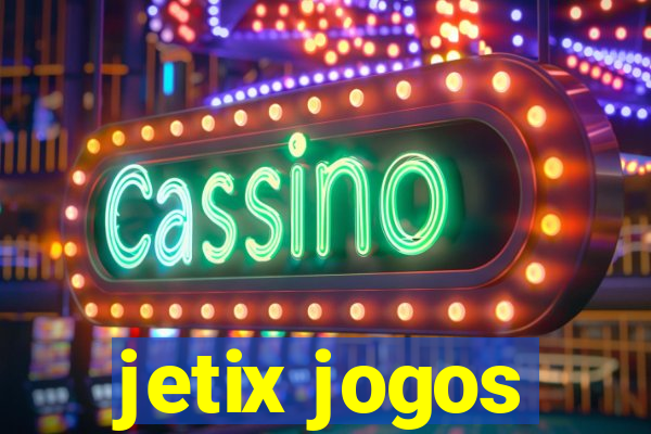 jetix jogos