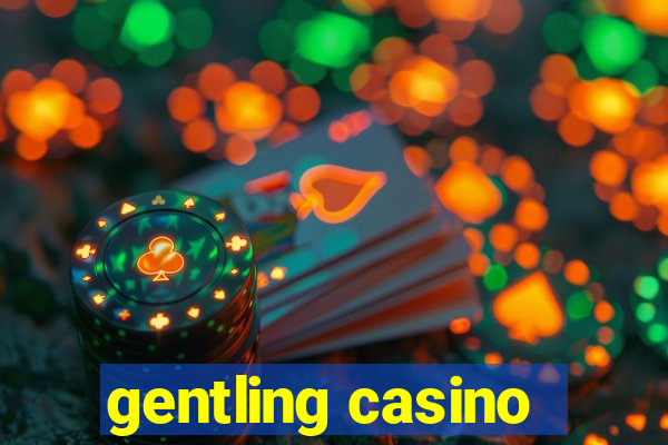 gentling casino