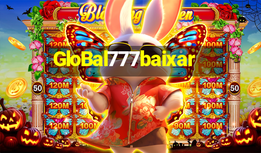 GloBal777baixar