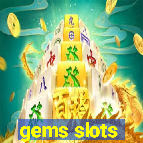 gems slots