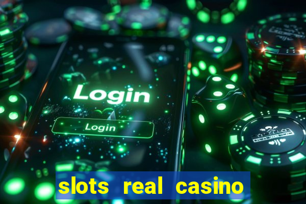 slots real casino é confiável