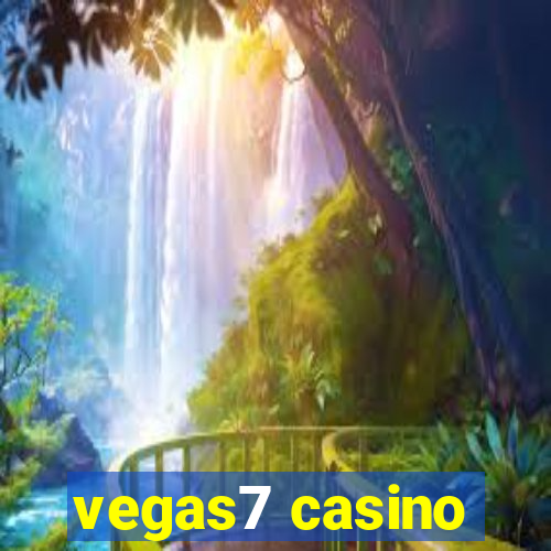 vegas7 casino