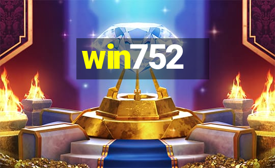 win752