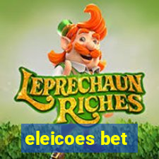 eleicoes bet