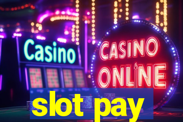 slot pay