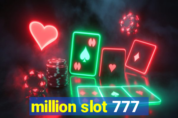 million slot 777