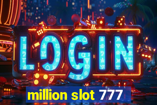 million slot 777