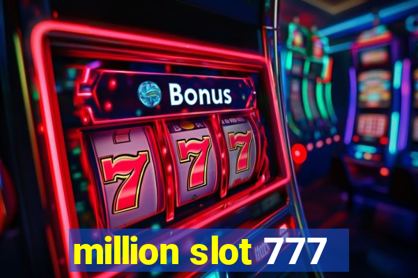 million slot 777