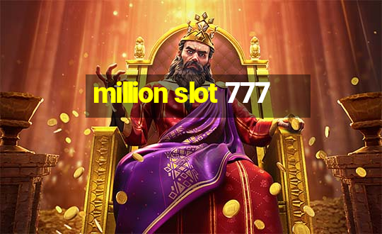 million slot 777