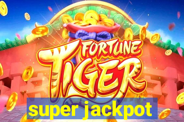 super jackpot