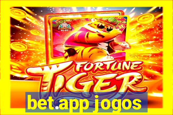 bet.app jogos