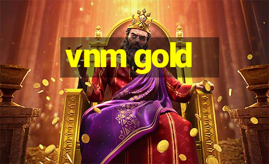 vnm gold