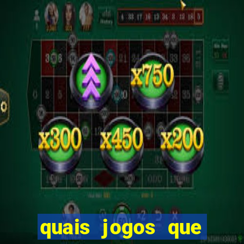 quais jogos que pagam dinheiro de verdade