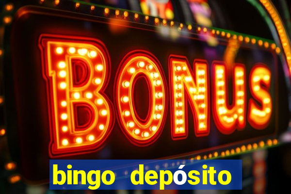 bingo depósito mínimo 5 euros