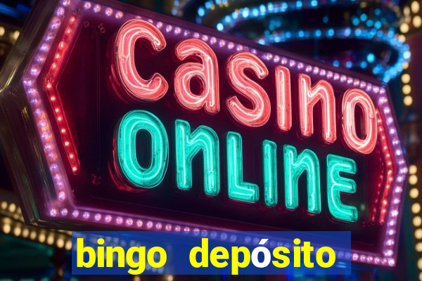 bingo depósito mínimo 5 euros