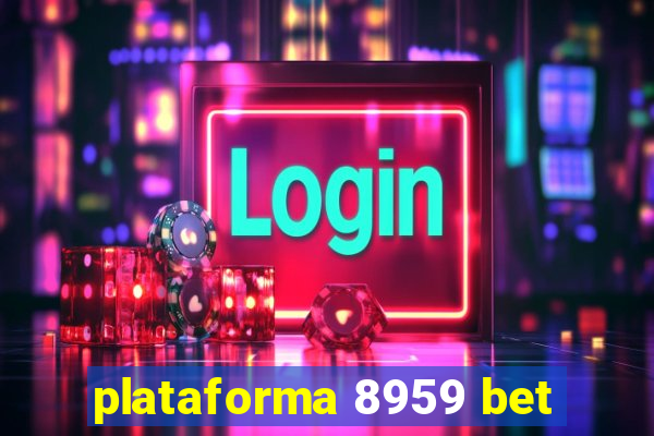 plataforma 8959 bet