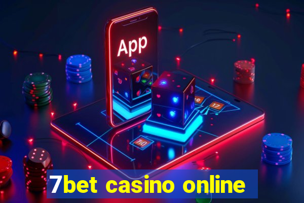 7bet casino online