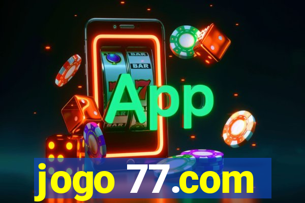 jogo 77.com