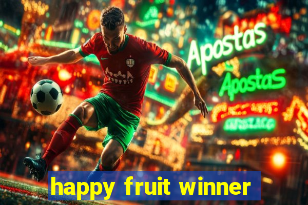 happy fruit winner