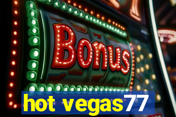 hot vegas77