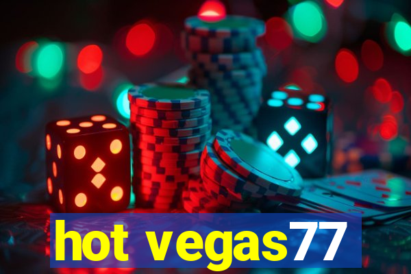 hot vegas77