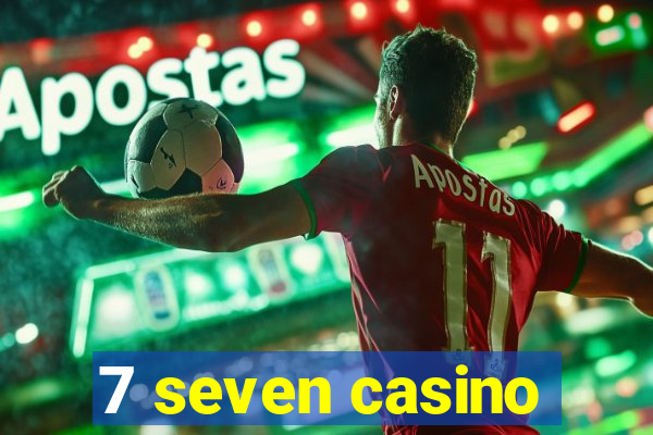 7 seven casino