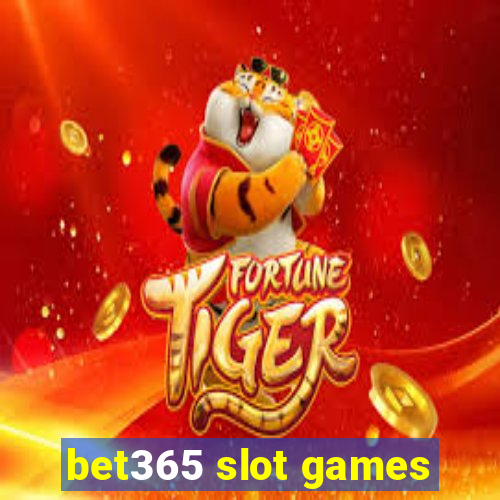 bet365 slot games