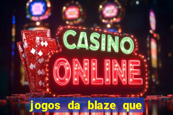 jogos da blaze que mais pagam