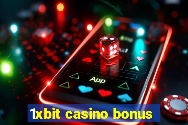 1xbit casino bonus