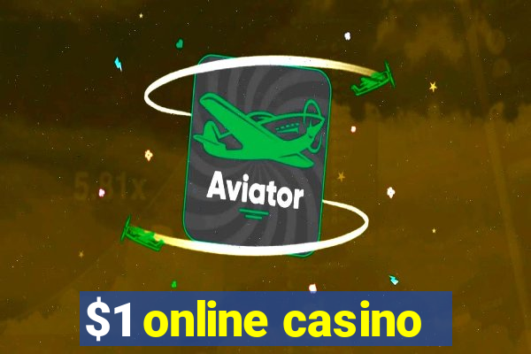 $1 online casino