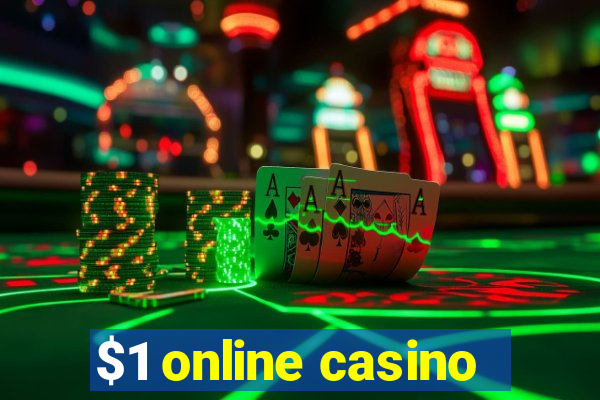 $1 online casino