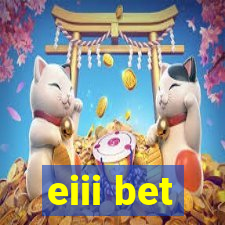 eiii bet