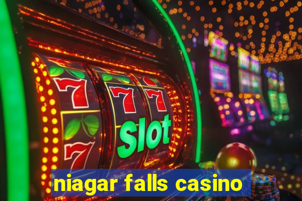 niagar falls casino