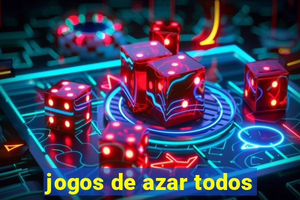 jogos de azar todos