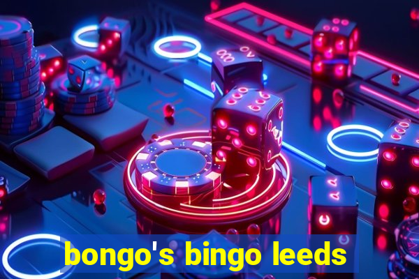 bongo's bingo leeds