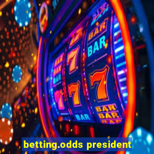 betting.odds president