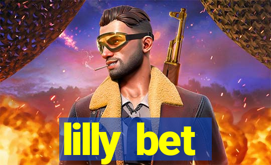 lilly bet