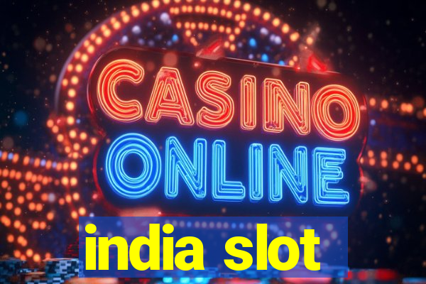 india slot