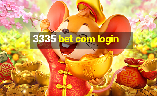 3335 bet com login