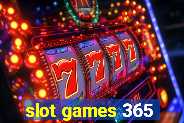 slot games 365